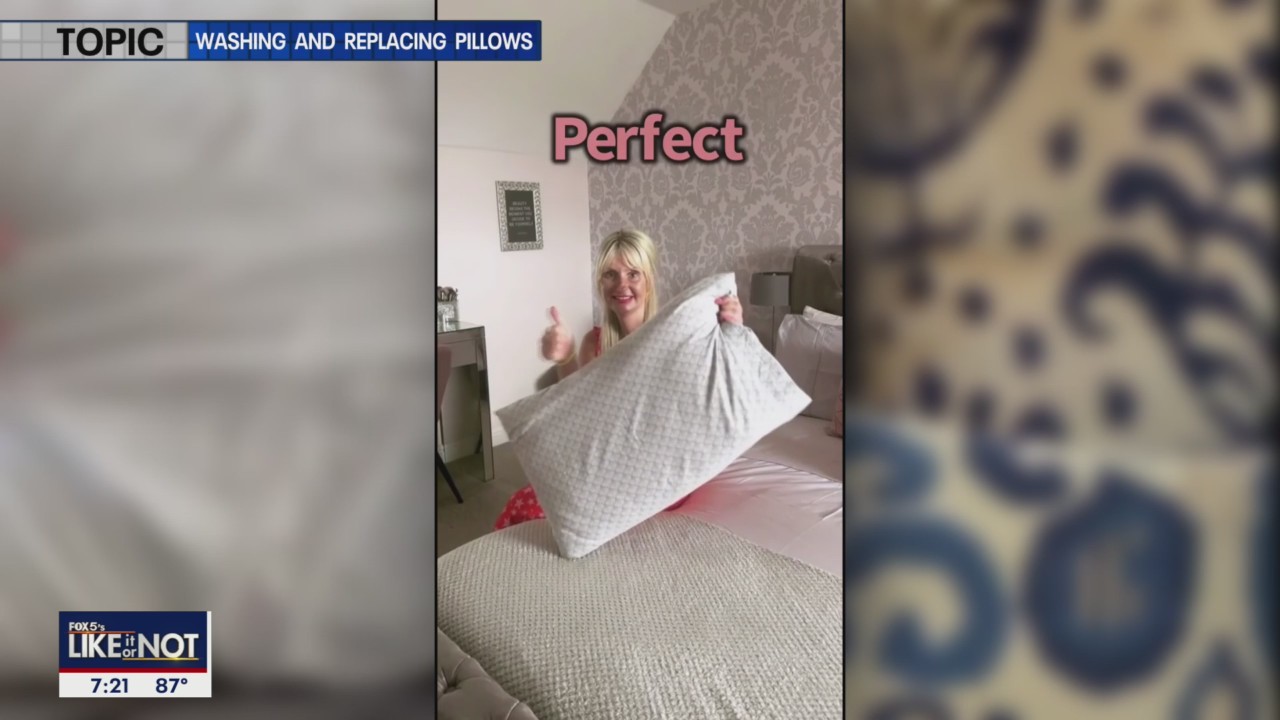 LIKE IT OR NOT: Washing and replacing pillows