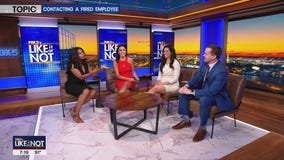 LIKE IT OR NOT: Contacting a fired employee