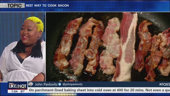 LIKE IT OR NOT: Best ways to cook bacon