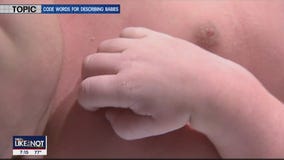 LIKE IT OR NOT: Code words for describing babies