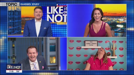 LIKE IT OR NOT: Glasses study