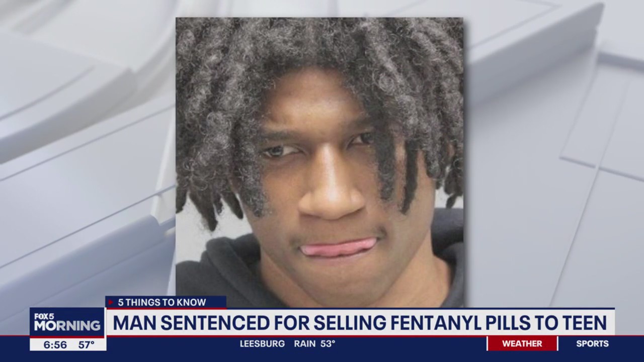 Man sentenced in deadly fentanyl overdose | FOX 5 DC
