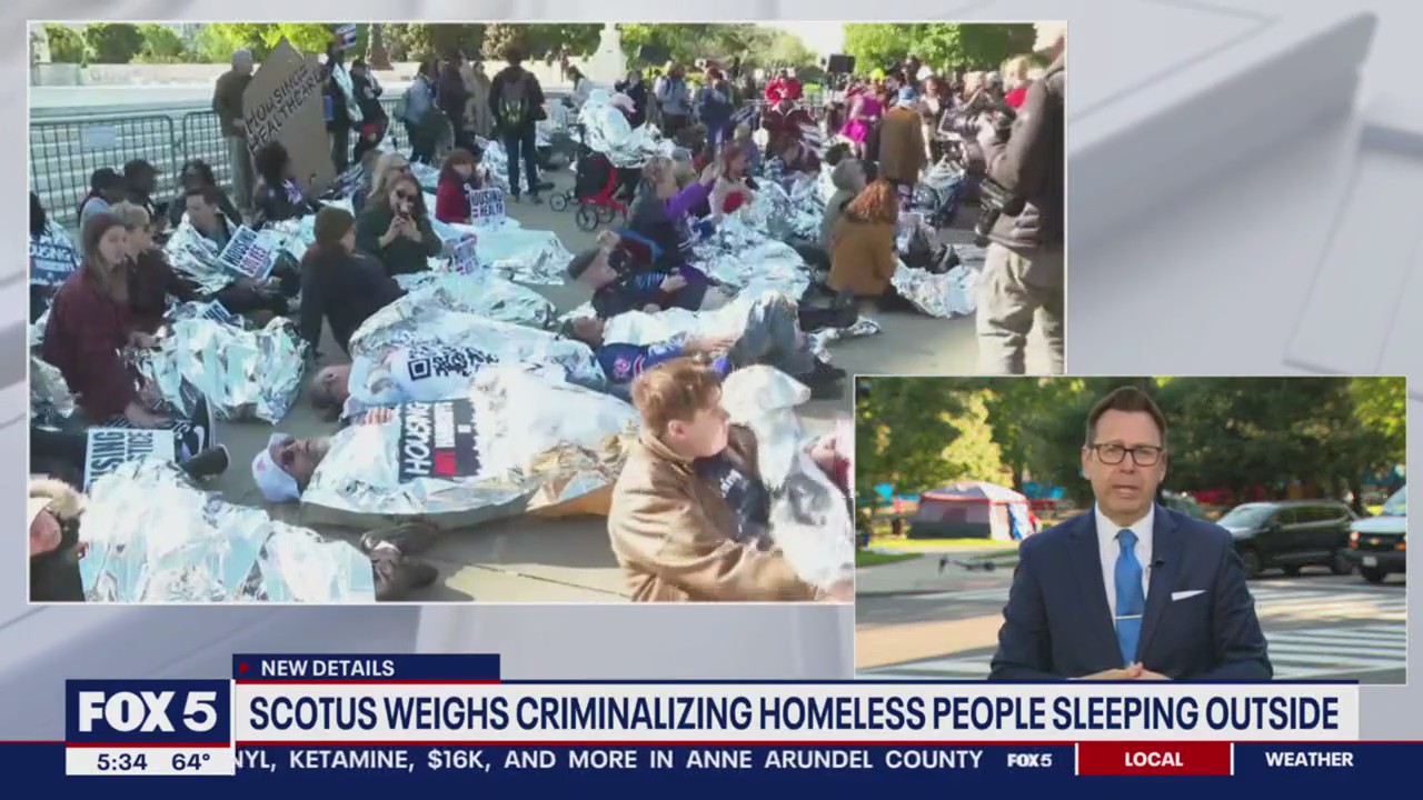 SCOTUS weighs criminalizing homeless people sleeping outside | FOX 5 DC