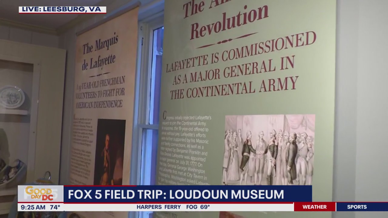 FOX 5 Field Trip: Loudoun Museum marks Lafayette?s historic visit