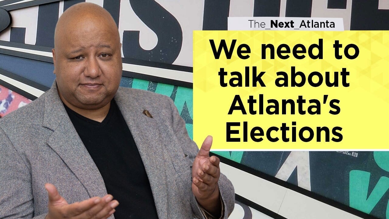 The Next Atlanta Episode 11: Atlanta's 2021 Election