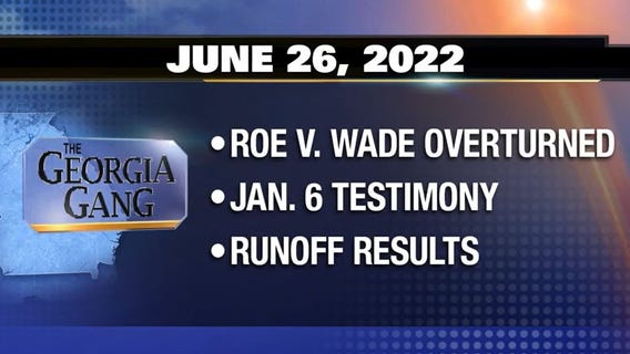 The Georgia Gang: June 26, 2022