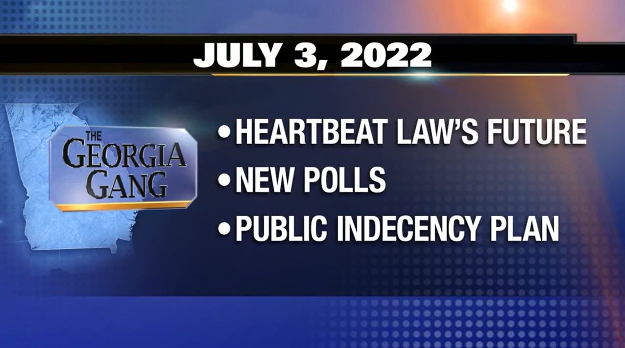 The Georgia Gang: July 3, 2022
