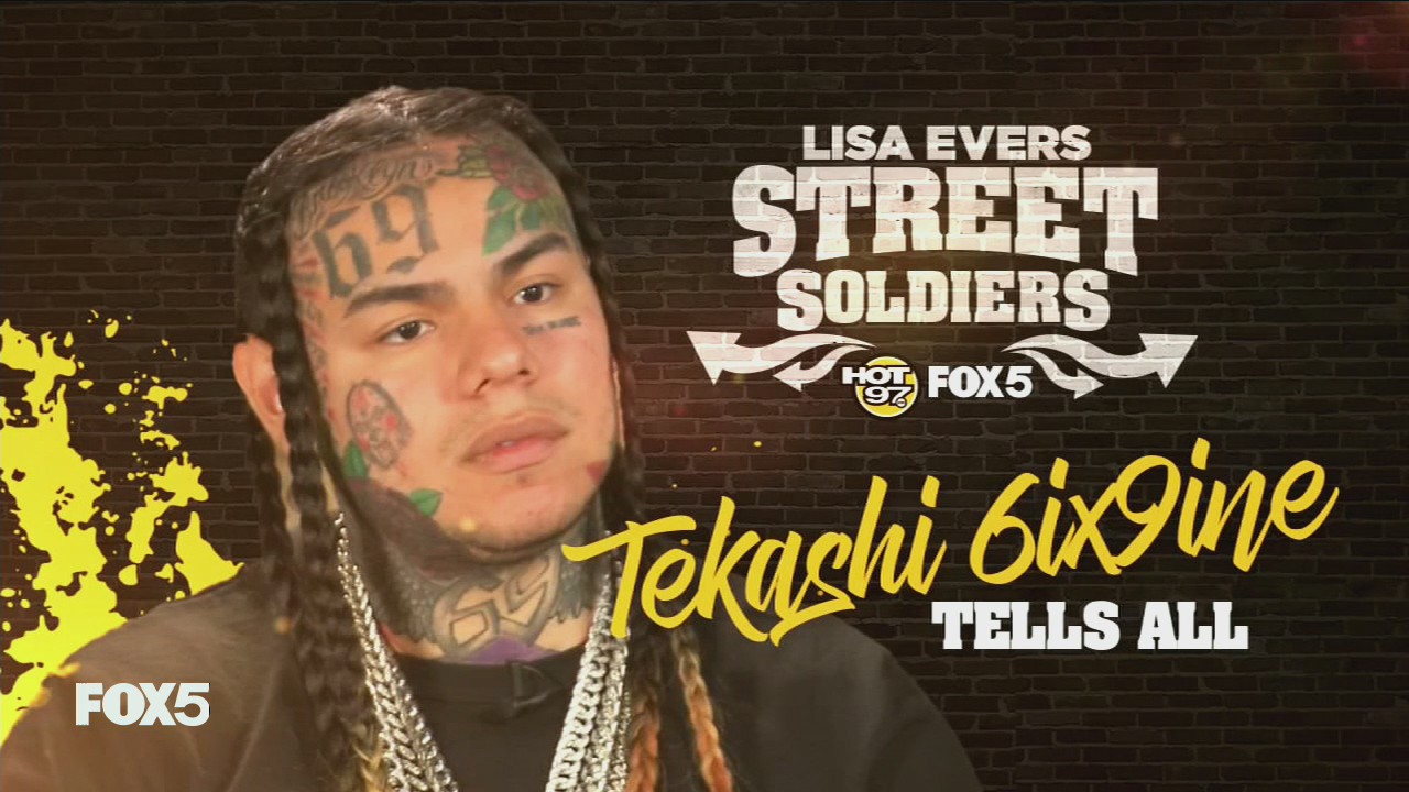 Tekashi 6ix9ine Tells All - [STREET SOLDIERS]