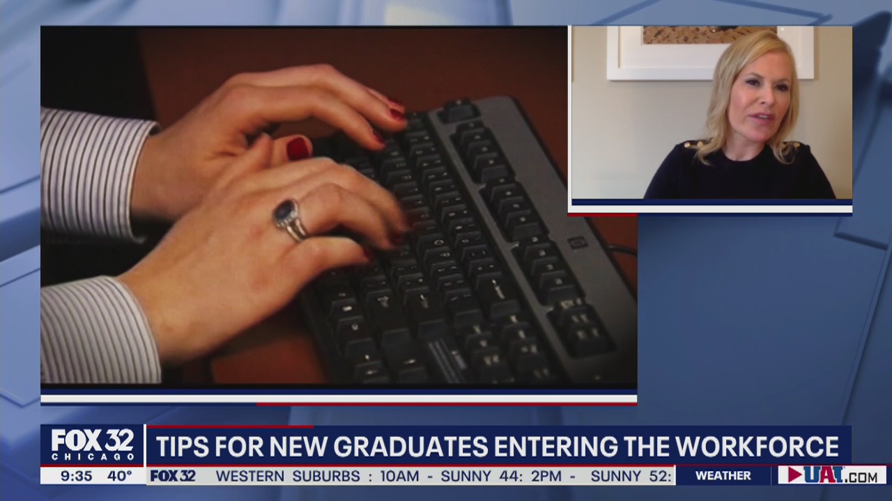 Tips for new graduates entering the workforce