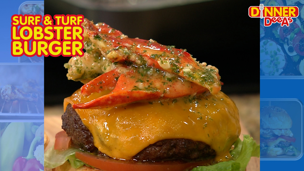 Dinner DeeAs: Surf & Turf Lobster Burger