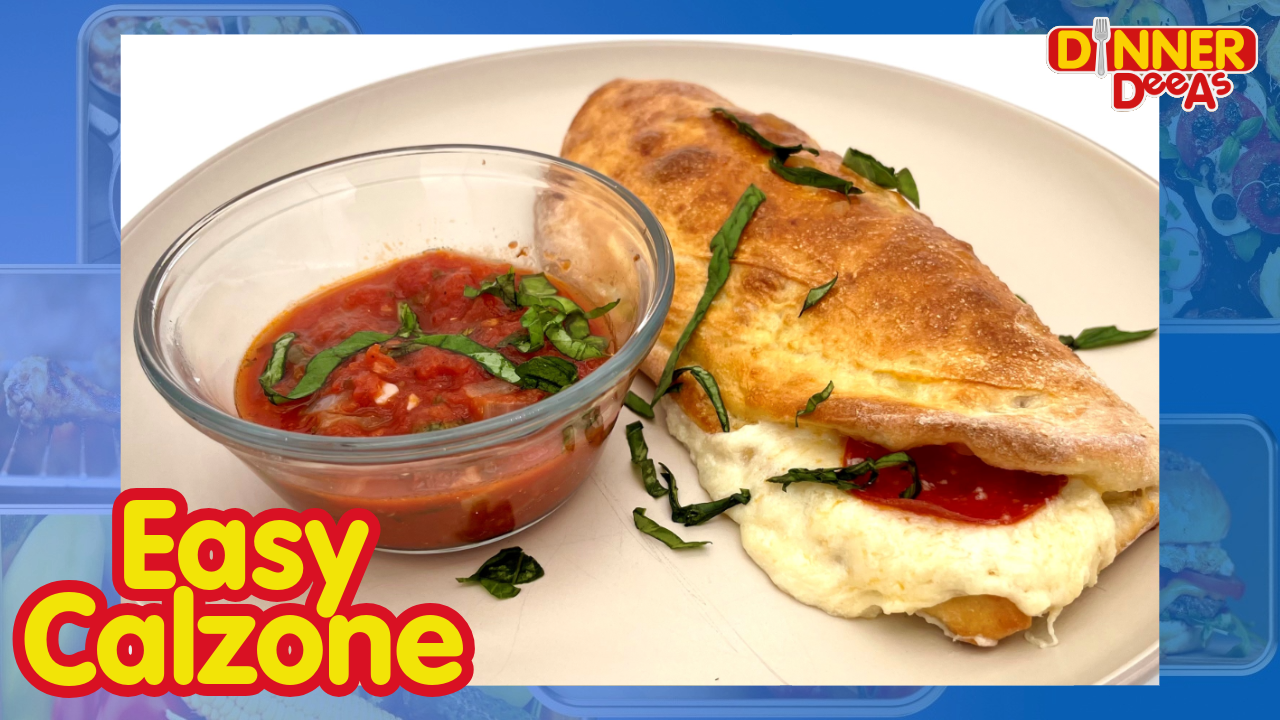 Dinner DeeAs: Easy Calzone