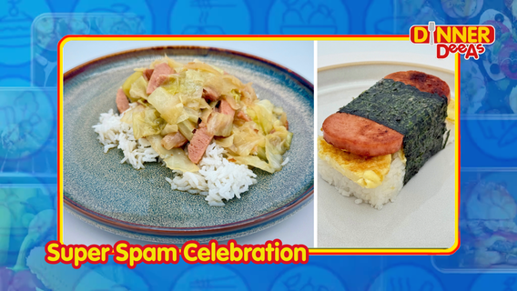 Dinner DeeAs: Super Spam Celebration