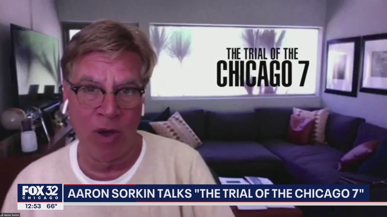 Aaron Sorkin talks new film 'The Trial of the Chicago 7'