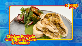 Dinner DeeAs: Chicken Roulade with Chorizo, Corn & Cheddar