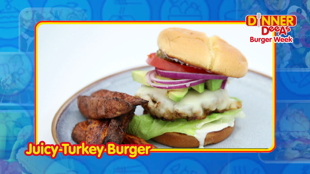 Dinner DeeAs: Juicy Turkey Burger