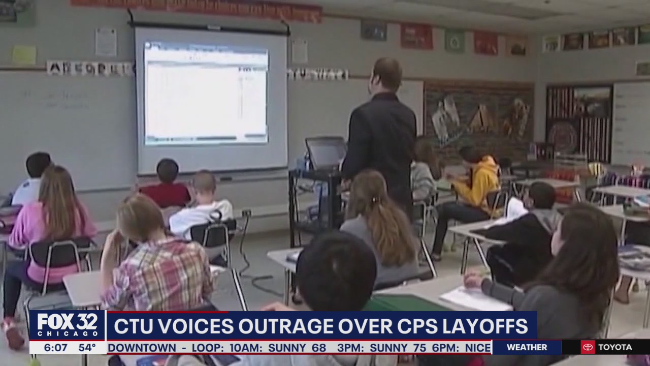 Chicago Teachers Union outraged over CPS 440 layoffs