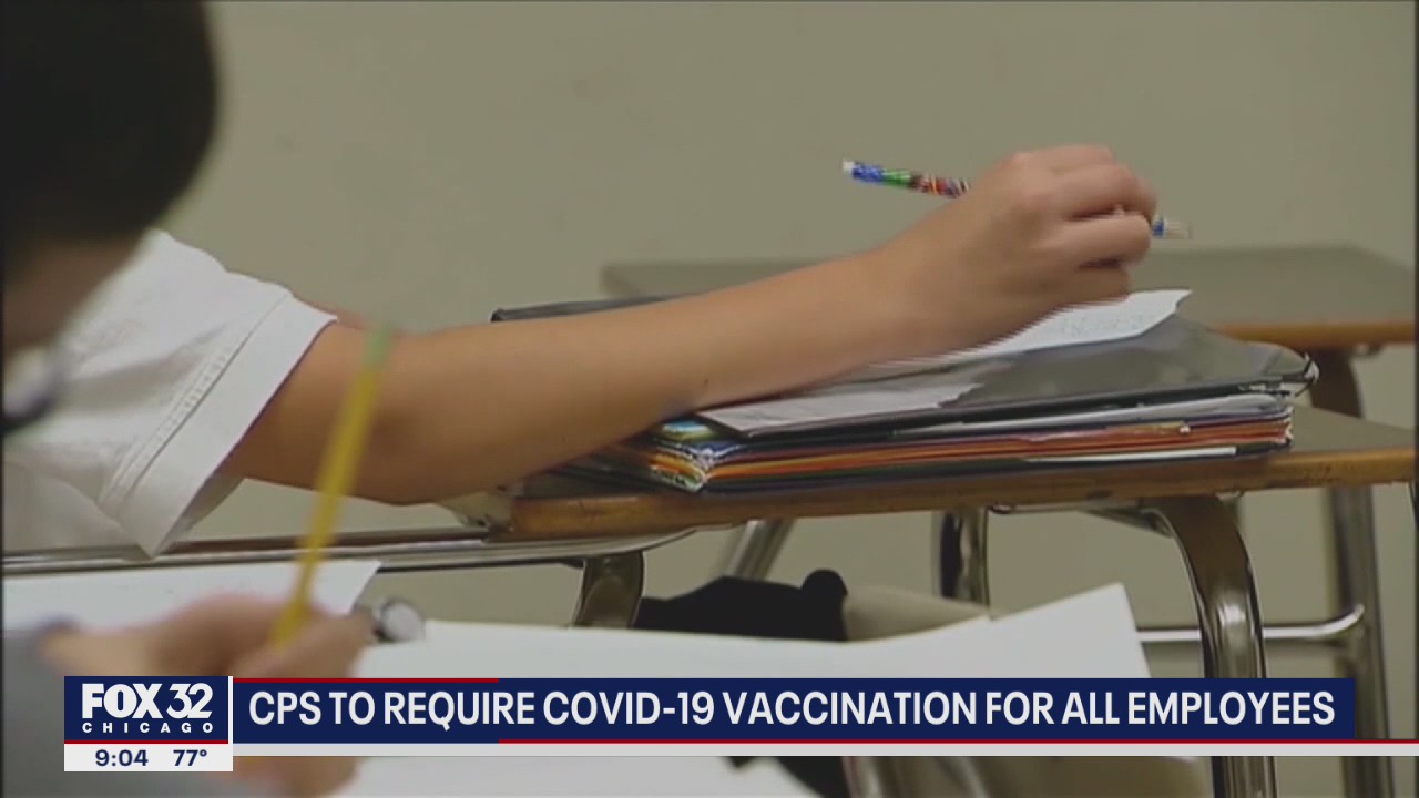 Chicago Public Schools to require COVID vaccine for employees