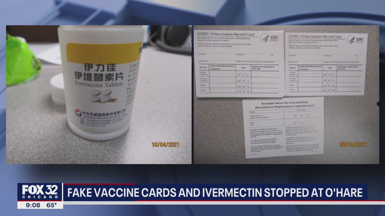 Fake vaccine cards, Ivermectin pills seized at O'Hare