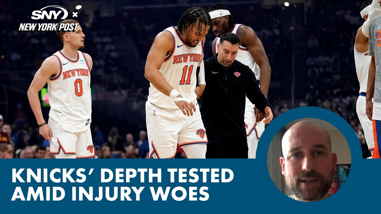 Knicks' depth after Brunson's injury scare