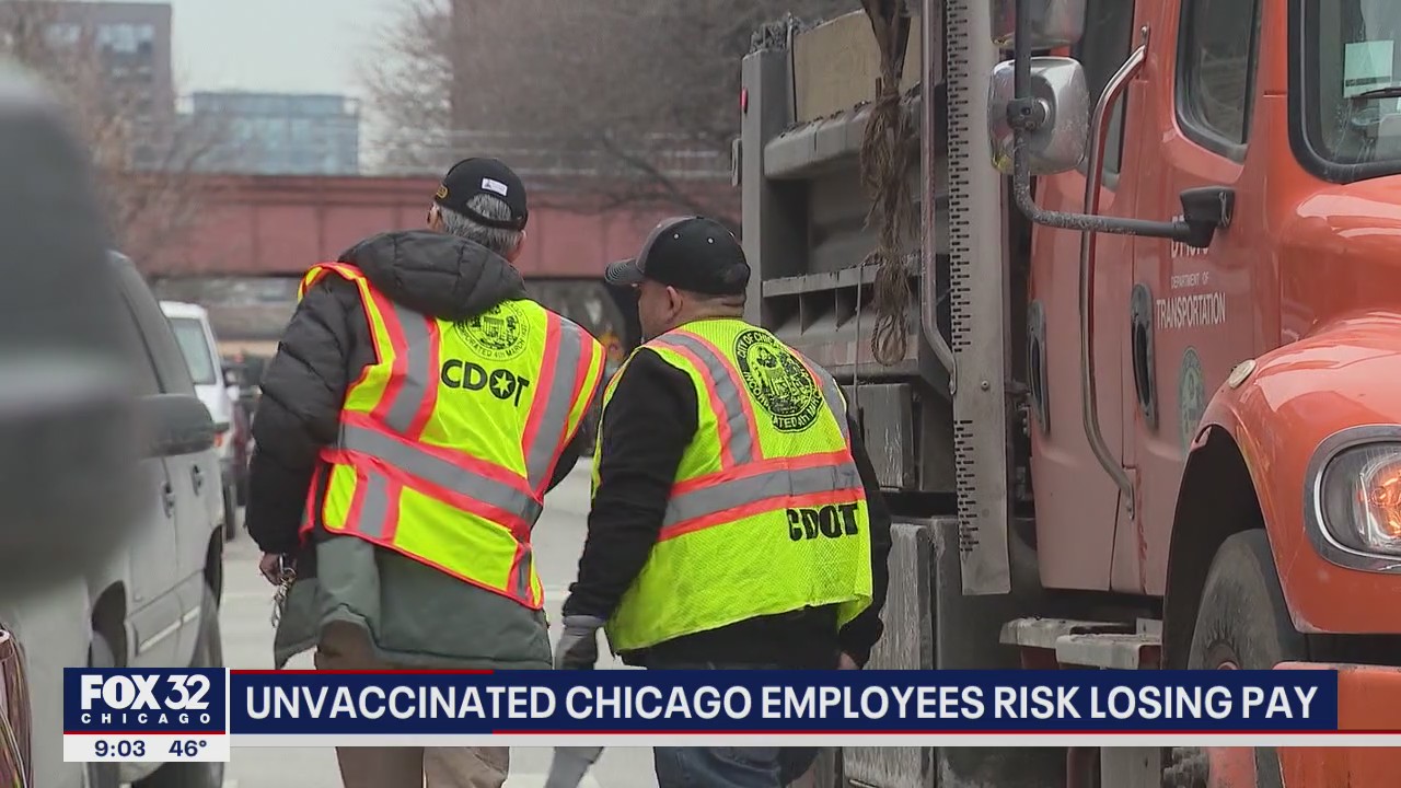 Thousands of Chicago city employees facing deadline: Get vaccinated or you won't get paid