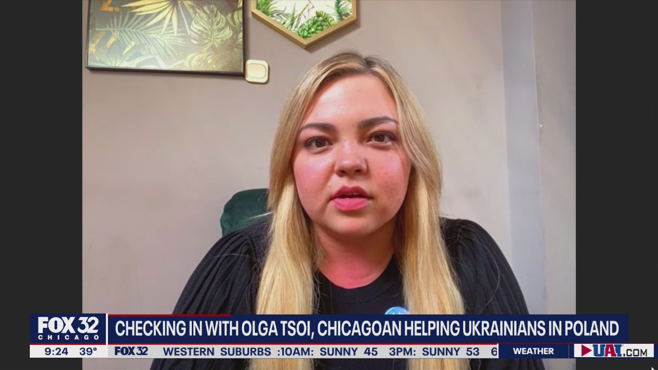 Chicagoan on assisting Ukrainian refugees in Poland: 'There's so much help that's needed'