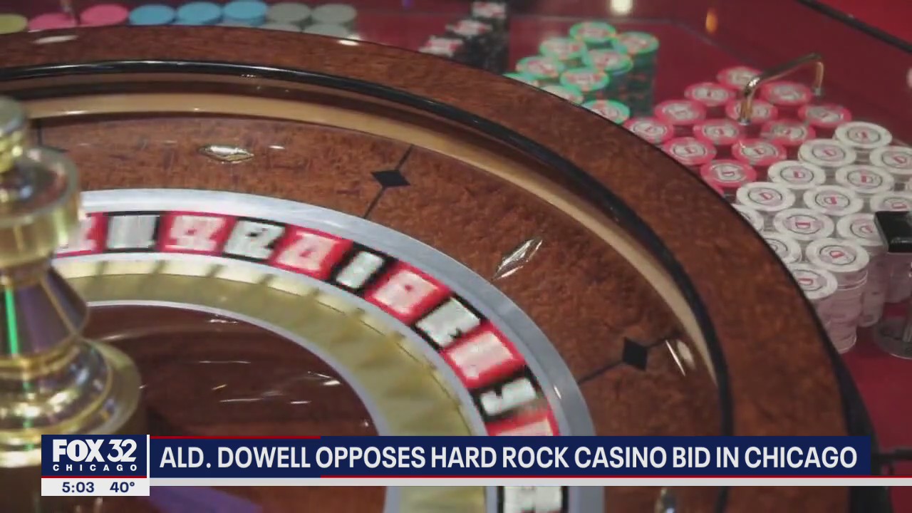 Ald. Dowell opposes Hard Rock Casino bid in Chicago