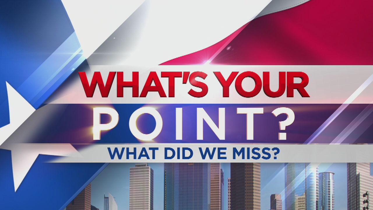 What's Your Point ? May 17, 2017 What did we miss?