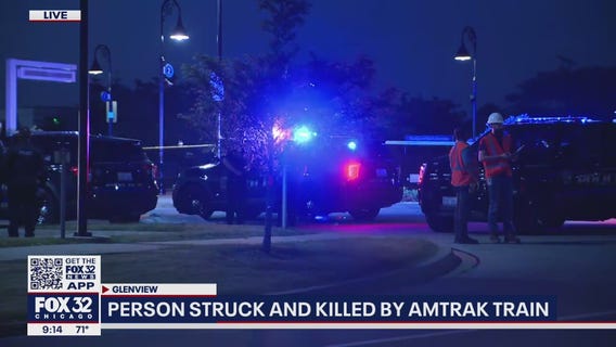Person struck, killed by Amtrak train in Glenview