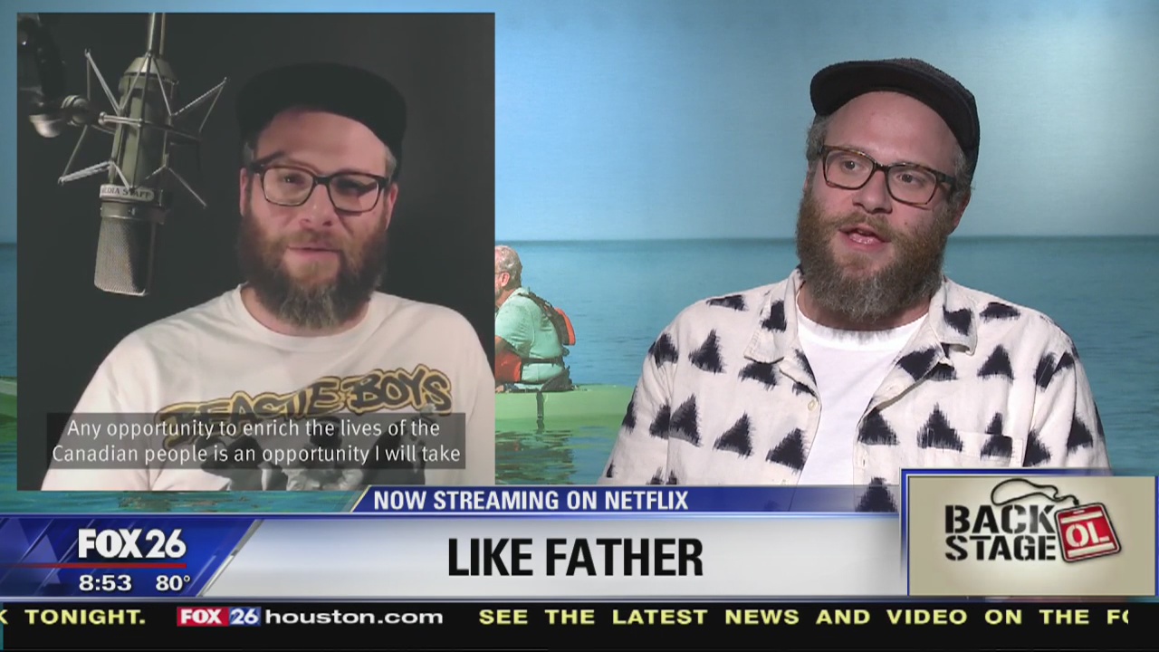 Go Backstage - 'Like Father' (Seth Rogen)