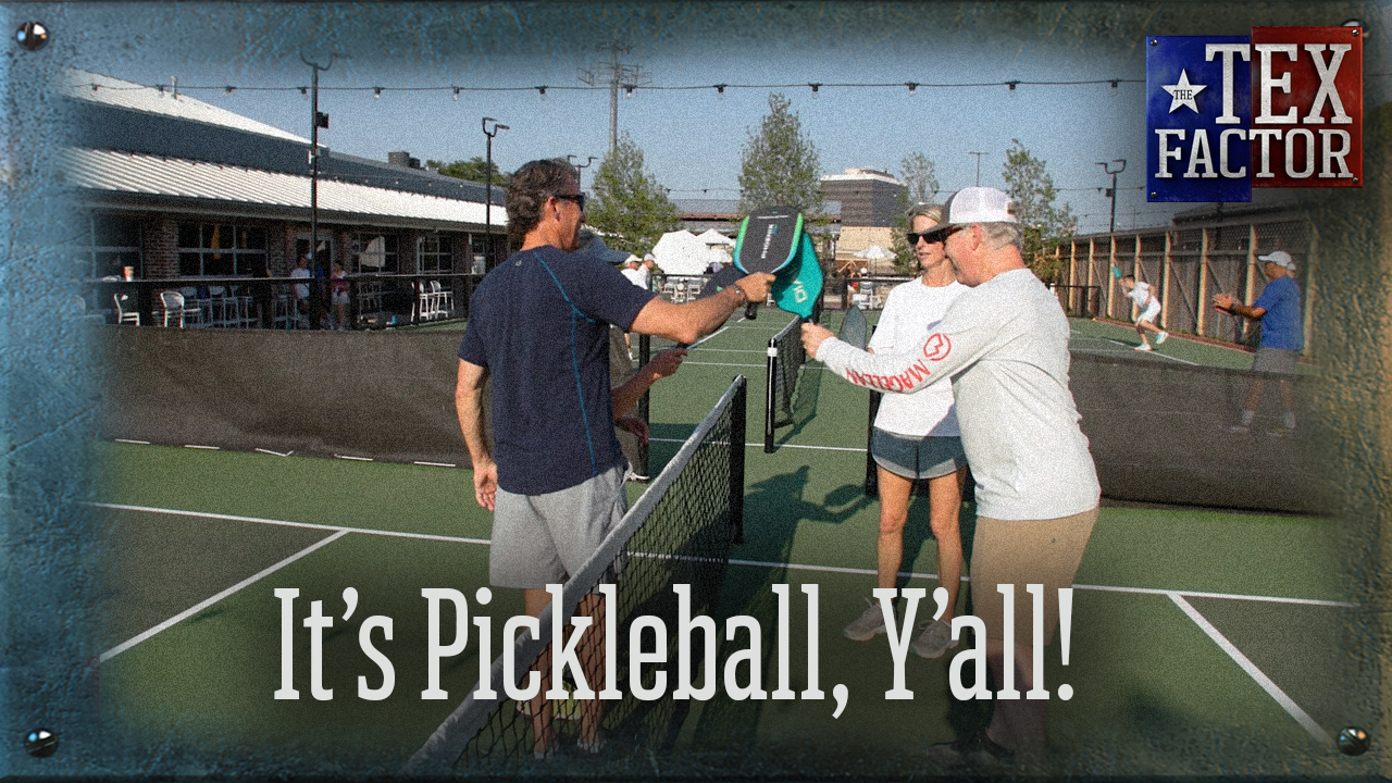 The Tex Factor: Pickleball Craze