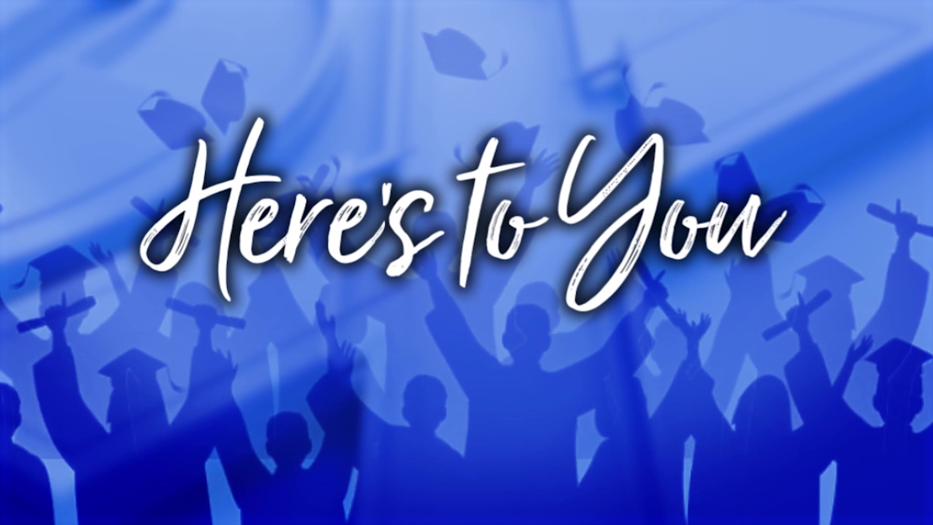 Here's to You Class of 2023!