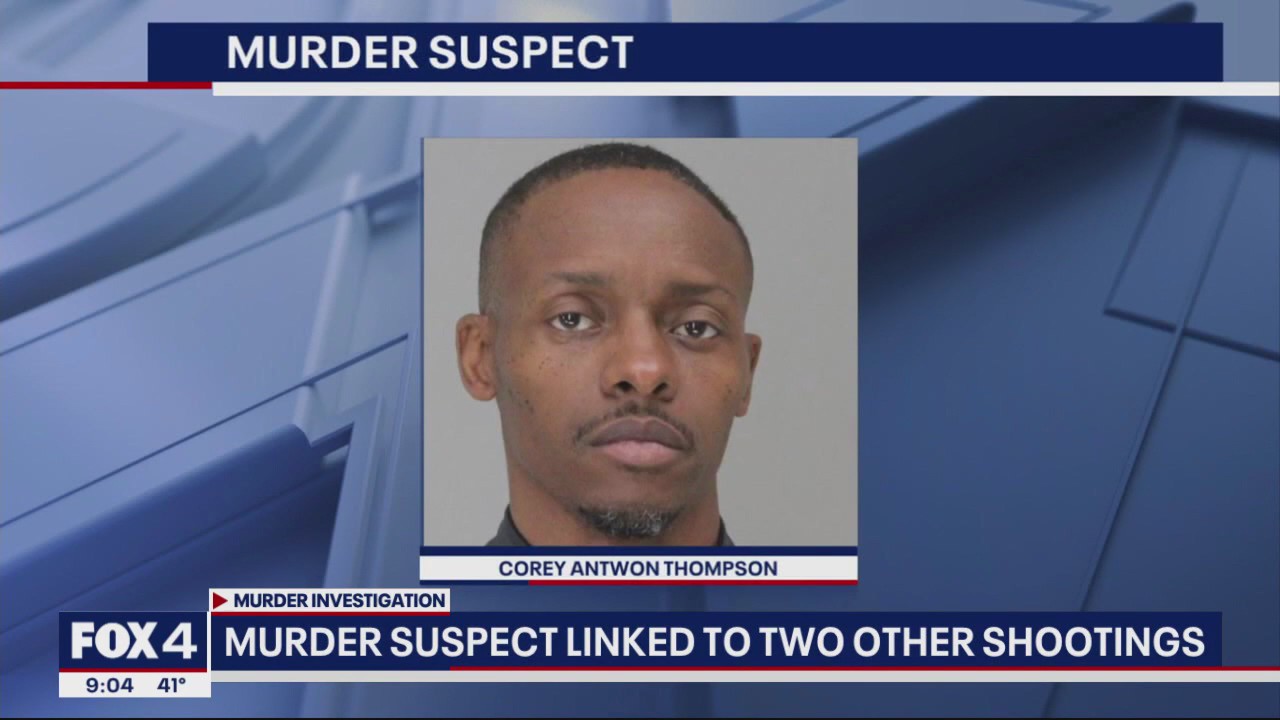 Murder suspect linked to 2 other shootings | FOX 4 Dallas-Fort Worth