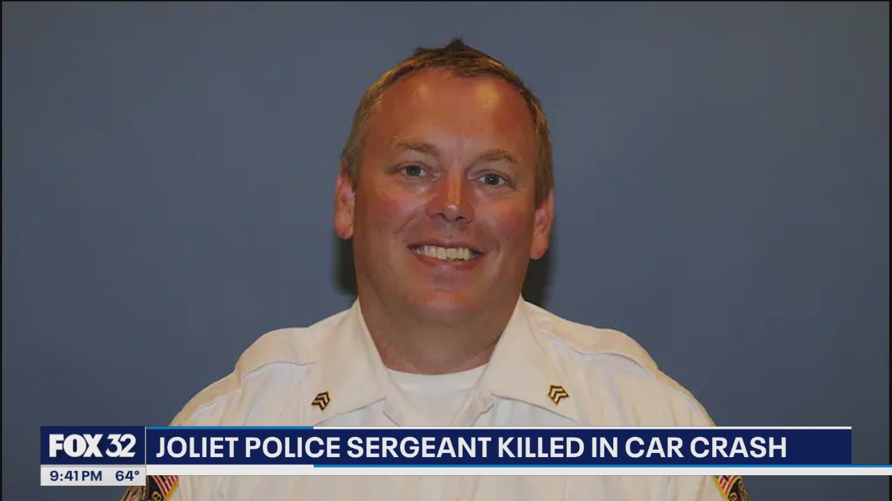 Joliet Police sergeant killed in a car crash | FOX 32 Chicago