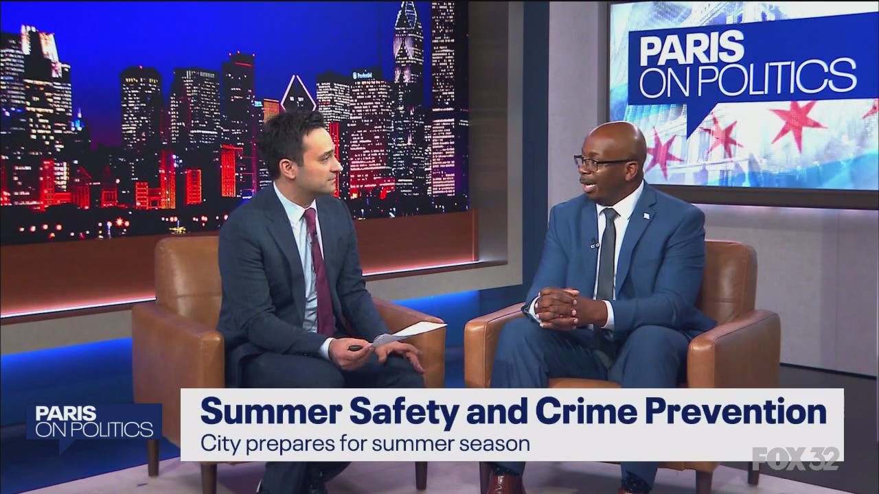 Paris on Politics: Summer safety and crime prevention in Chicago