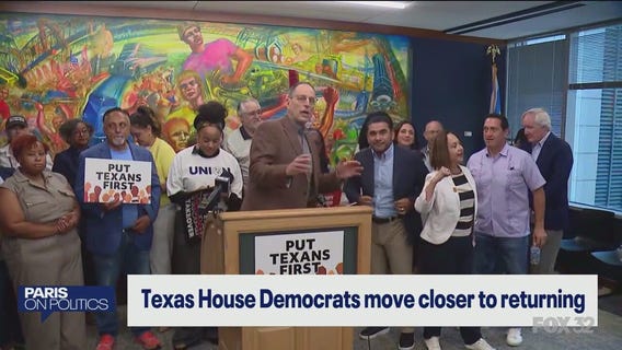 Paris on Politics: Texas House Democrats move closer to returning