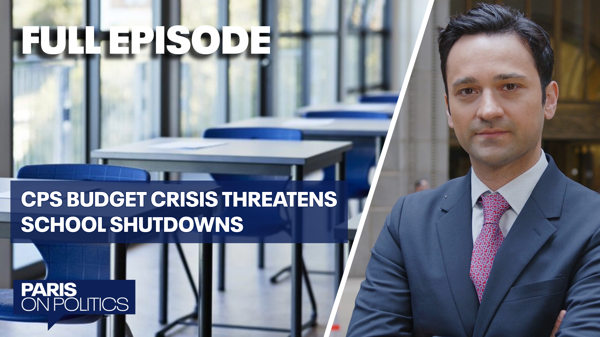 CPS budget crisis threatens schools, Austin rebrand & Uptown Theatre comeback | Paris on Politics