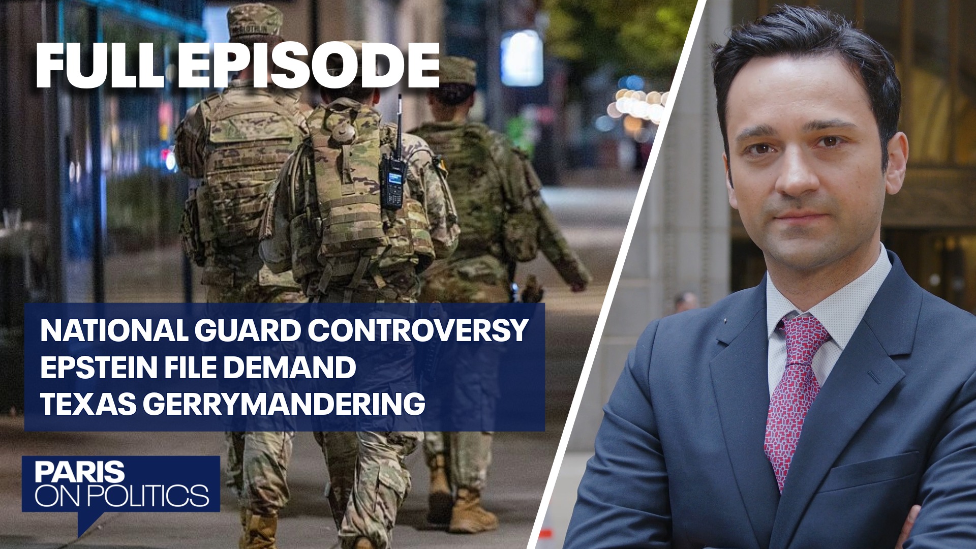 Chicago National Guard debate, Epstein file demand & Texas gerrymandering | Paris on Politics