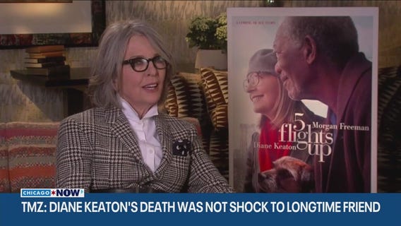'Not a shock': TMZ explains what Diane Keaton's friends are saying about her death | ChicagoNOW