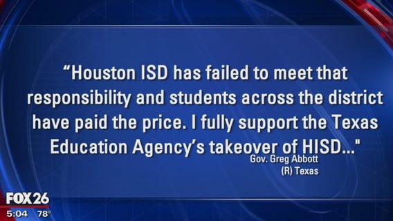 HISD being taken over by Texas Education Agency