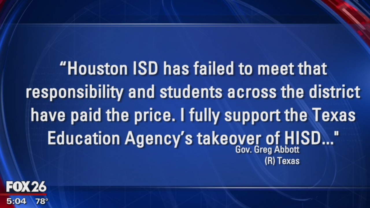 HISD being taken over by Texas Education Agency