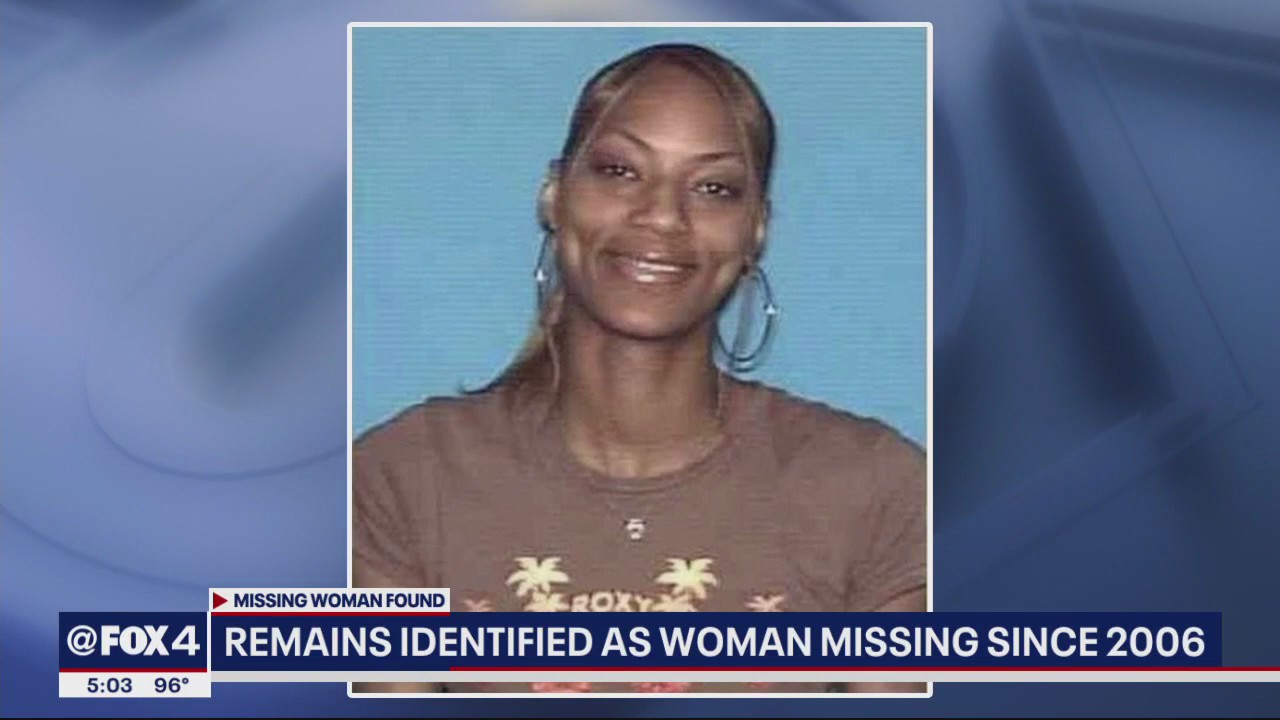Remains found identified as woman missing since 2006 | FOX 4 Dallas ...