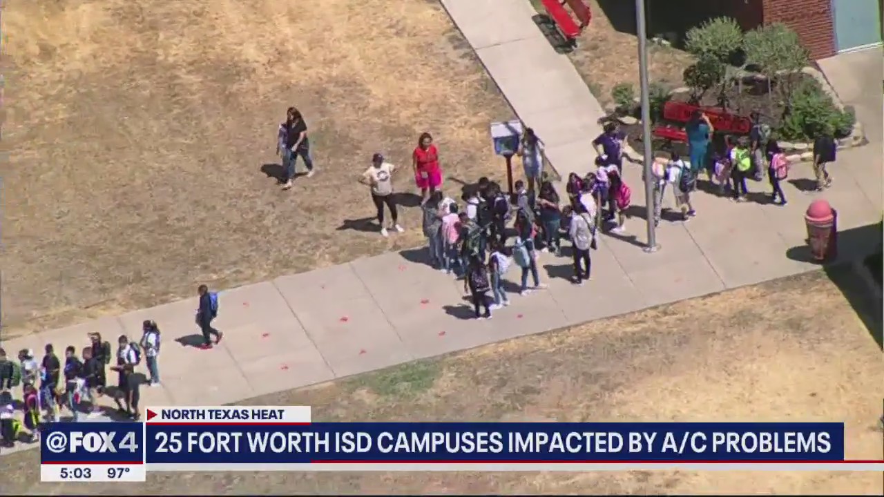 Fort Worth ISD schools deal with A/C issues | FOX 4 Dallas-Fort Worth