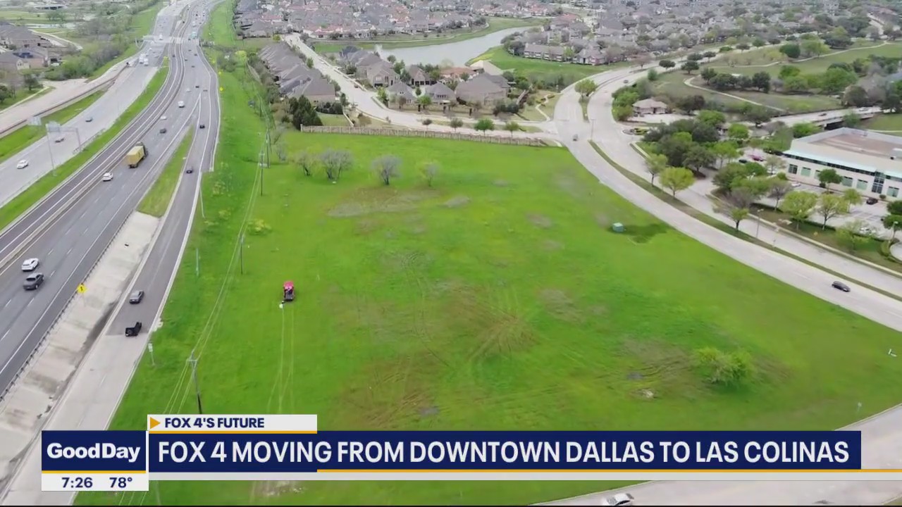 FOX 4 moving from Downtown Dallas to Las Colinas