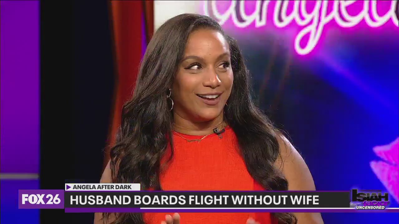 Angela After Dark: Husband boards flight without wife