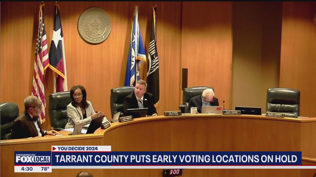 Tarrant Co. puts early voting locations on hold