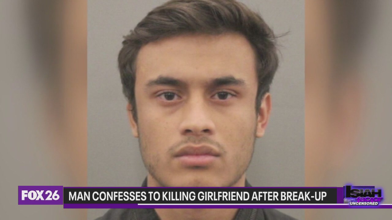 Man confesses to killing girlfriend post break-up | FOX 26 Houston