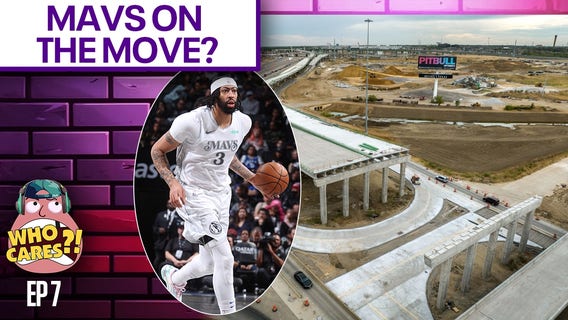 Mavs rumored move to Irving | Who Cares!?