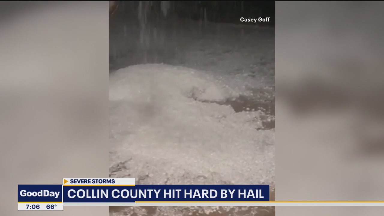 Collin County hit hard by golf ball-sized hail