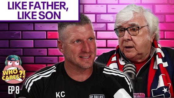 FC Dallas legend Kenny Cooper and his dad | Who Cares!?