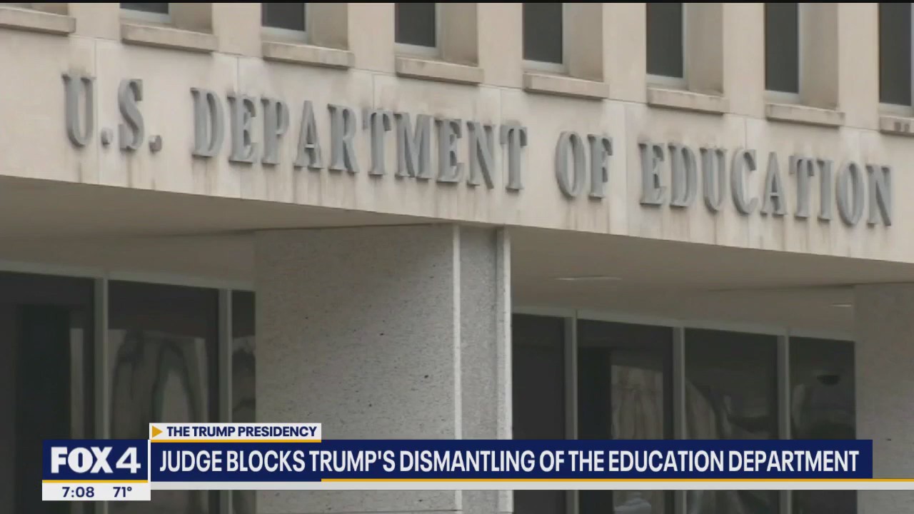 Judge blocks dismantling of Department of Education